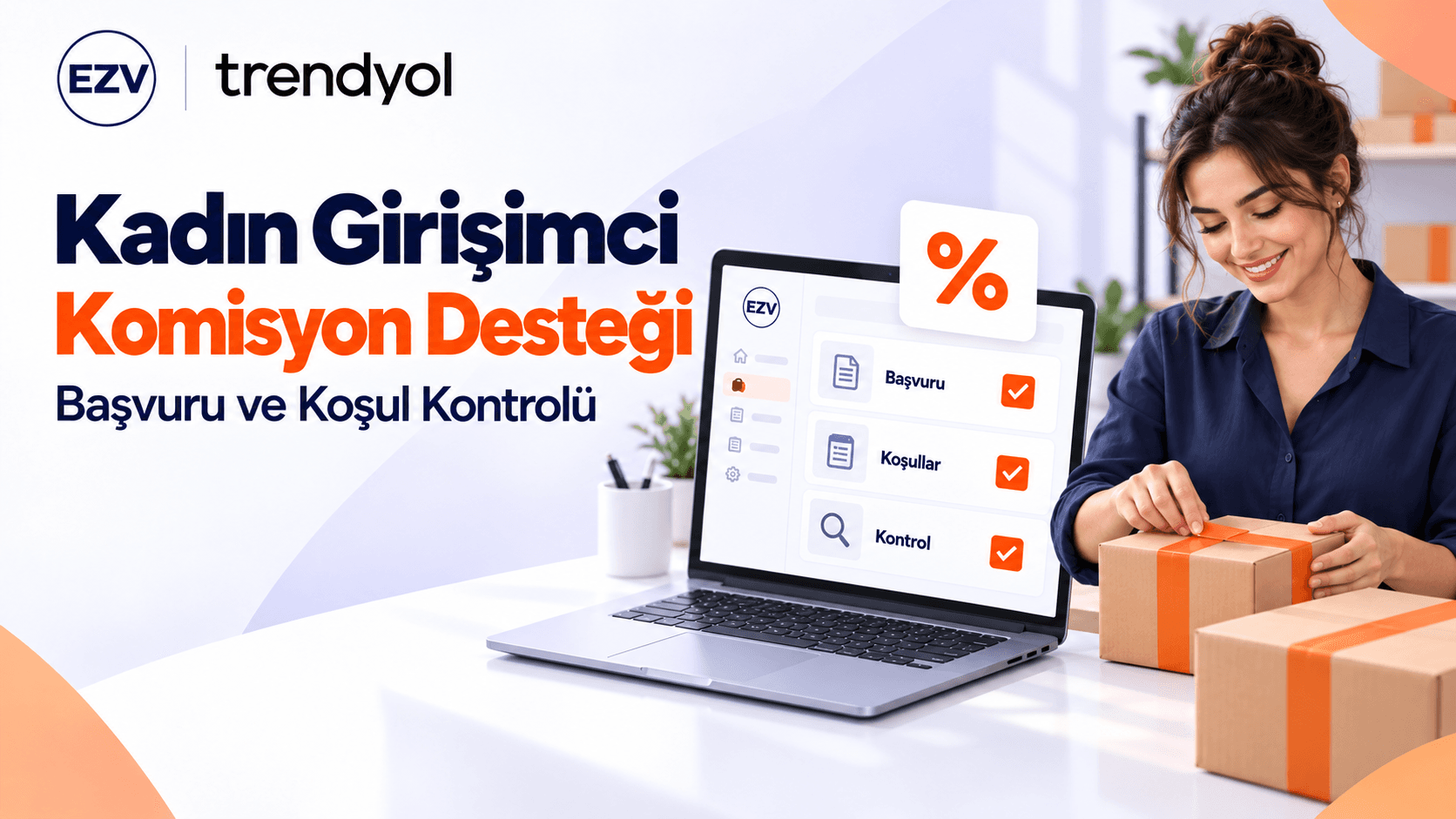 Trendyol Kadın Girişimci Başvurusu: Komisyon Desteği Nasıl Kontrol Edilir?